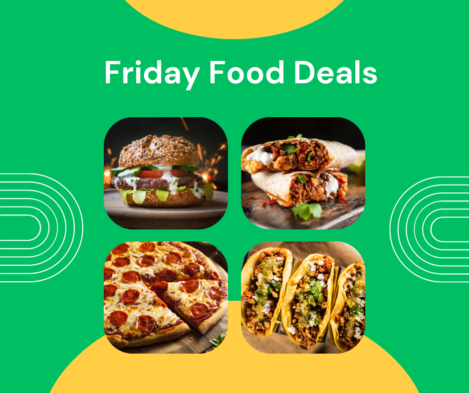 Friday Food Deals