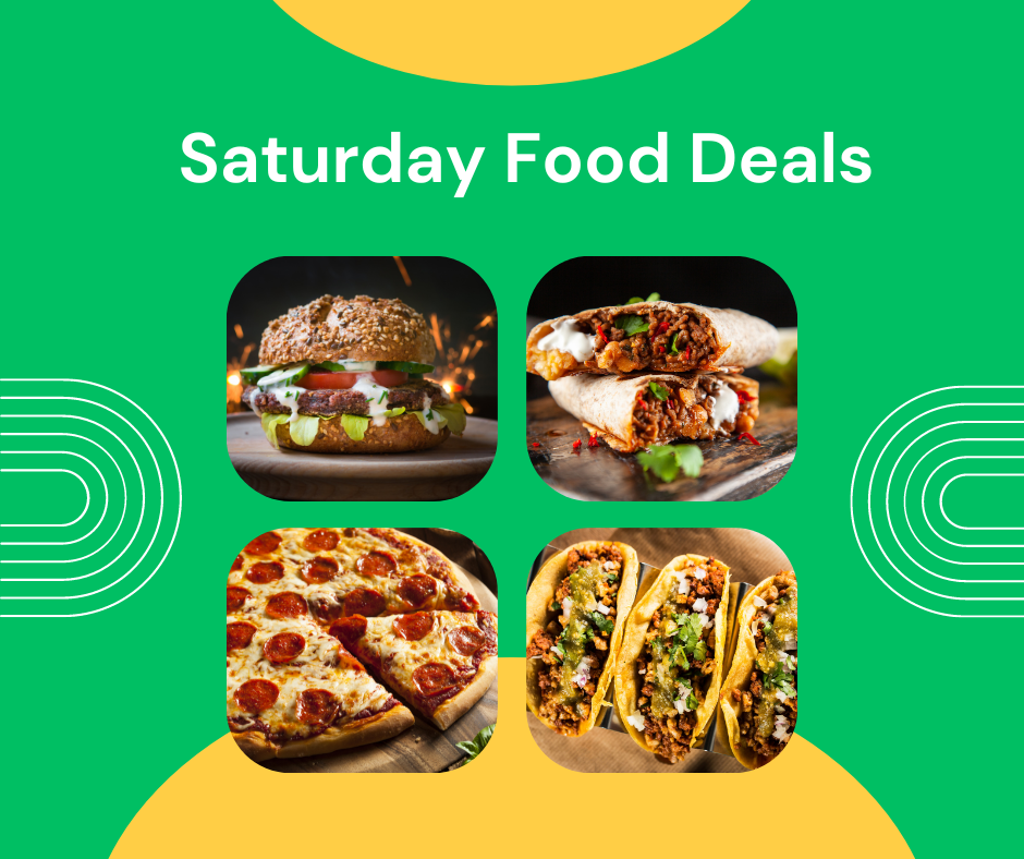 Saturday Food Deals